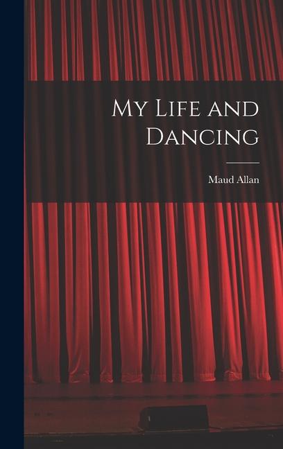 Vorderes Coverbild My Life and Dancing