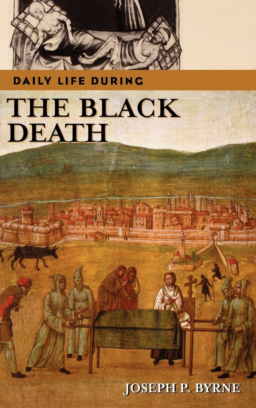 Vorderes Coverbild Daily Life During the Black Death