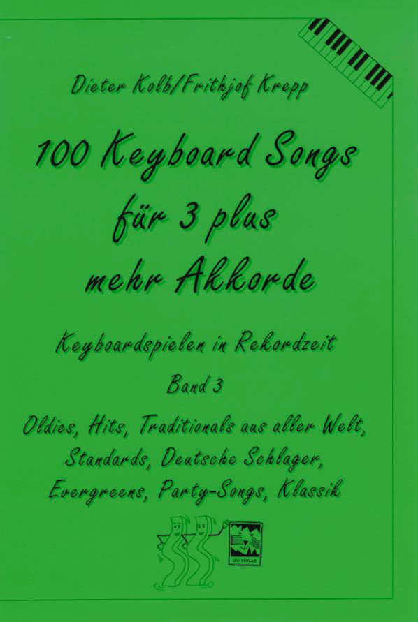 Vorderes Coverbild 100 Keyboard Songs für 3 plus mehr Akkorde