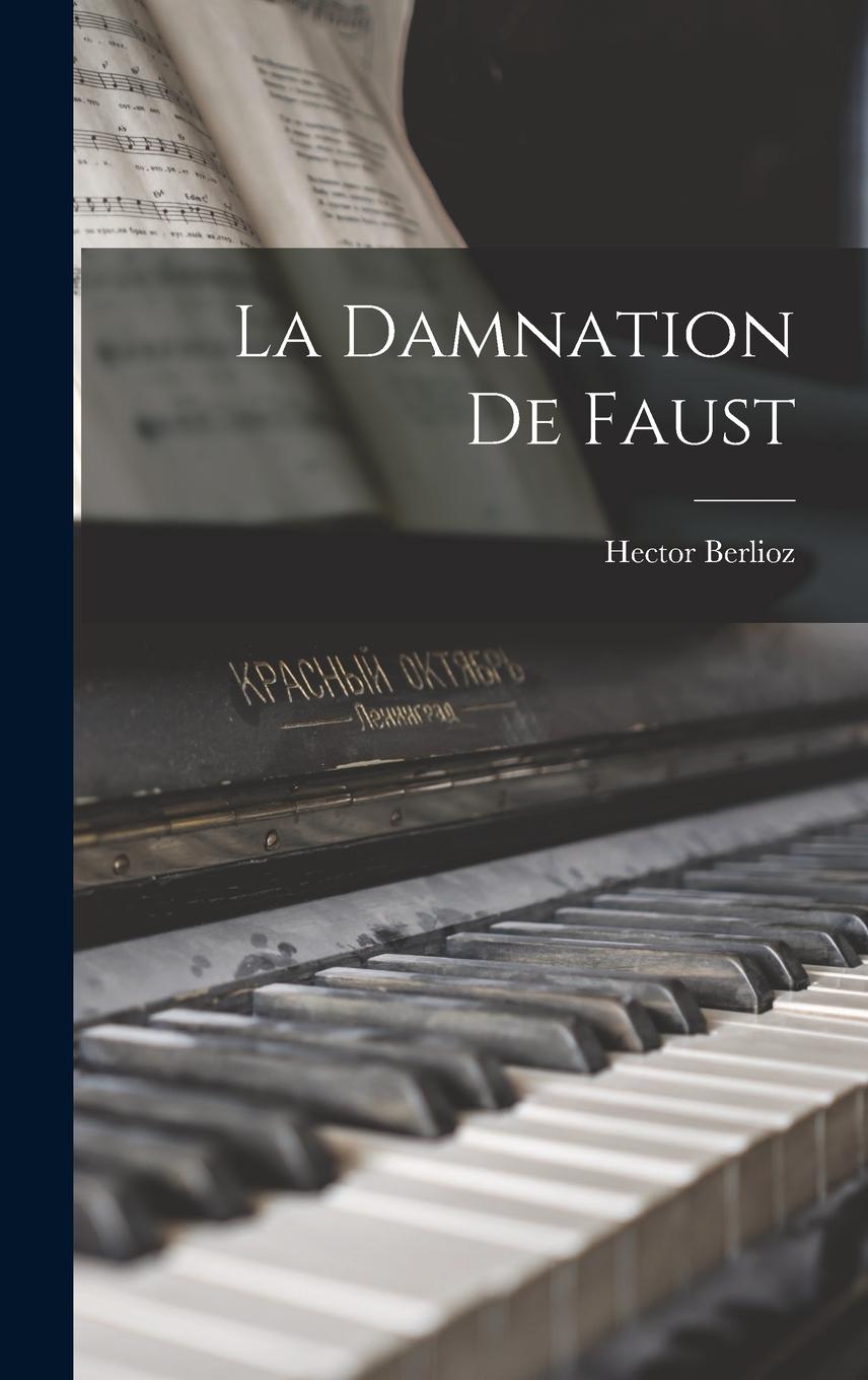 Vorderes Coverbild La Damnation De Faust