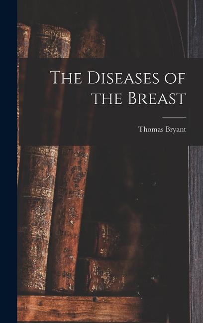 Vorderes Coverbild The Diseases of the Breast