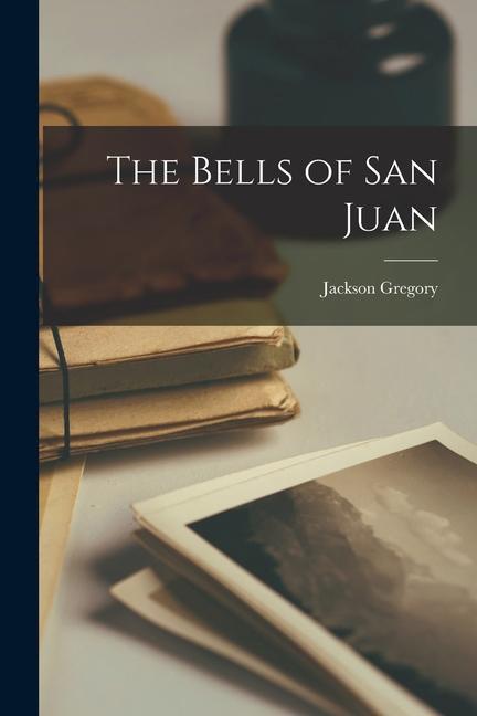 Vorderes Coverbild The Bells of San Juan