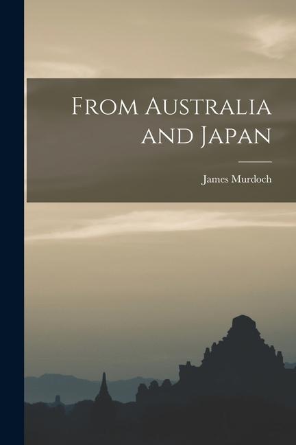 Vorderes Coverbild From Australia and Japan
