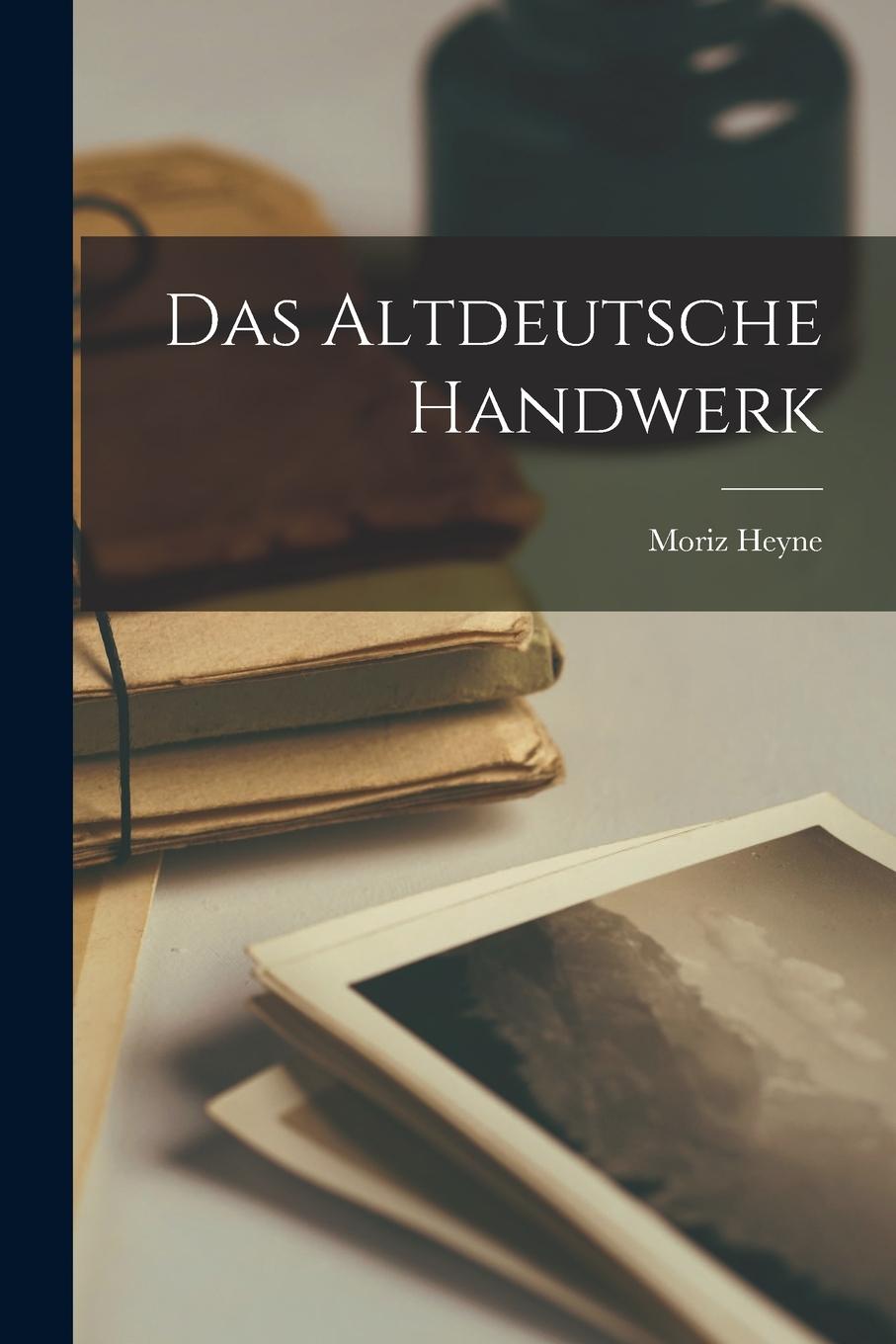 Vorderes Coverbild Das Altdeutsche Handwerk