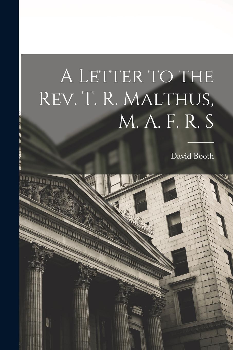 Vorderes Coverbild A Letter to the Rev. T. R. Malthus, M. A. F. R. S