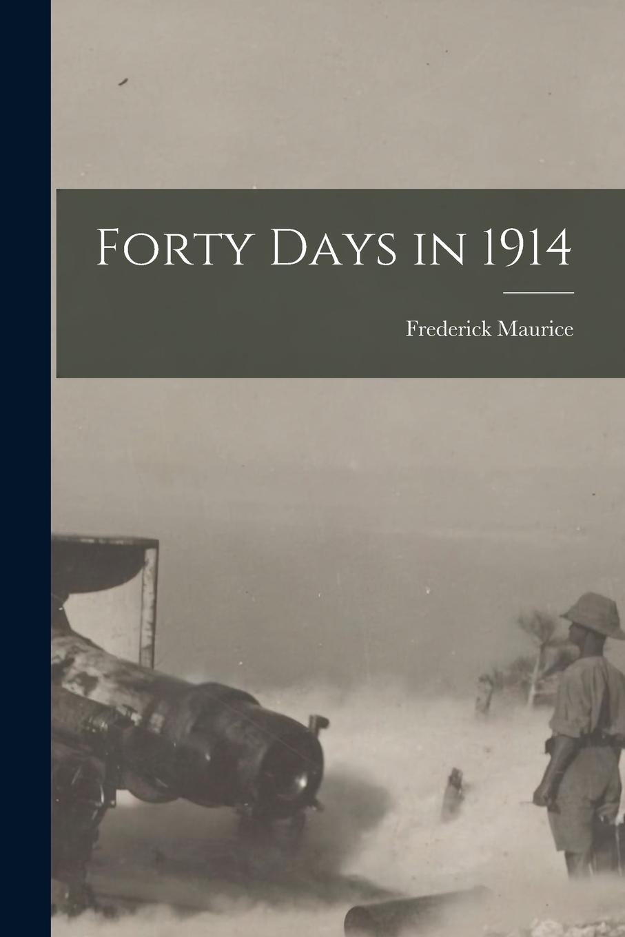 Vorderes Coverbild Forty Days in 1914