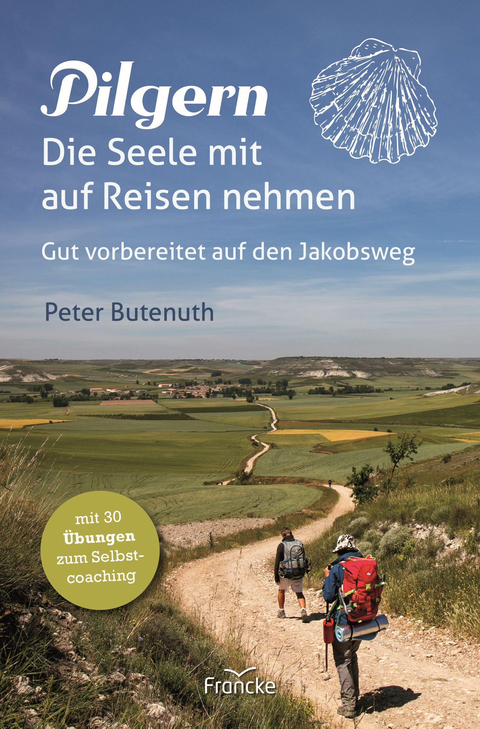 Vorderes Coverbild Pilgern. Die Seele mit auf Reisen nehmen