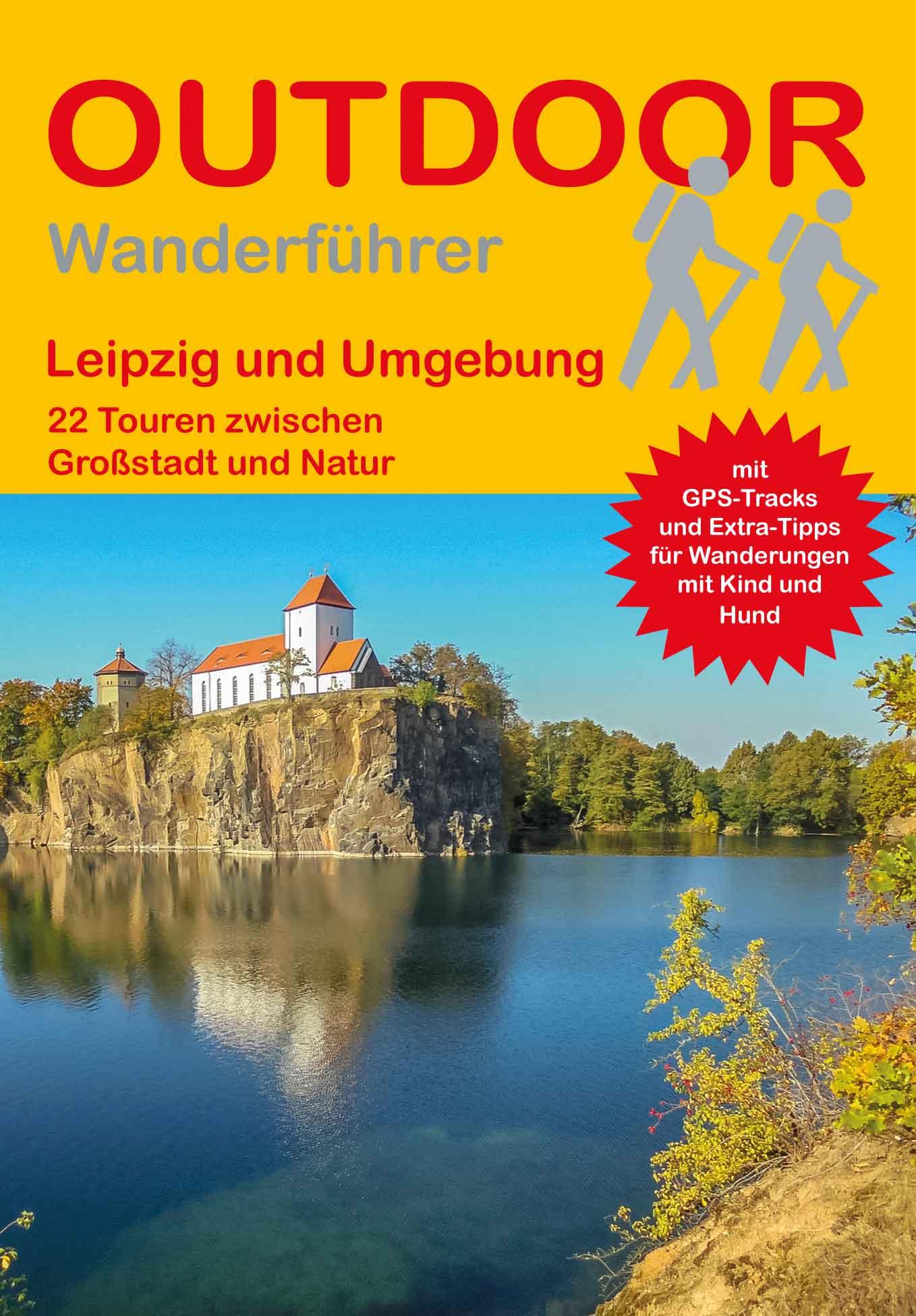 Vorderes Coverbild Leipzig und Umgebung 22 Touren zwischen Großstadt und Natur