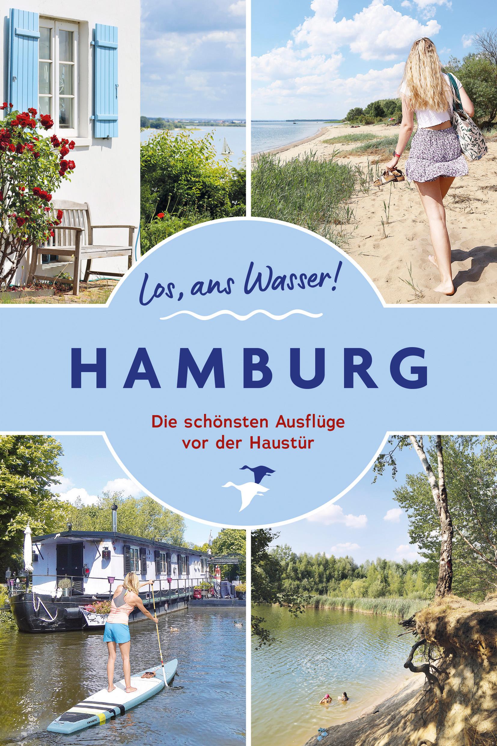 Vorderes Coverbild Los, ans Wasser! Hamburg