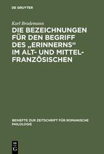 Vorderes Coverbild Die Bezeichnungen für den Begriff des "Erinnerns" im Alt- und Mittelfranzösischen