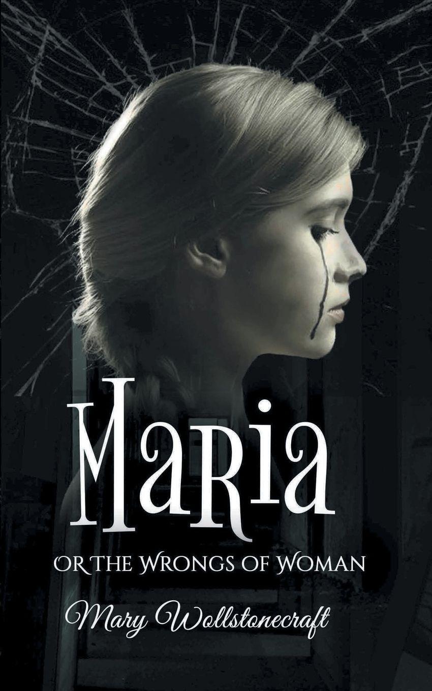Vorderes Coverbild The maria, or wrongs of woman