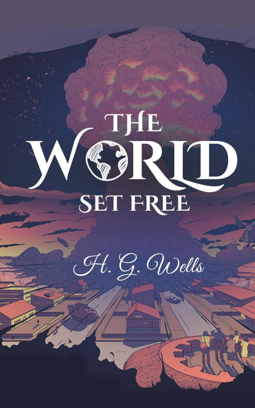 Vorderes Coverbild The World Set Free