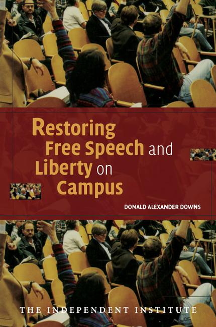 Vorderes Coverbild Restoring Free Speech and Liberty on Campus