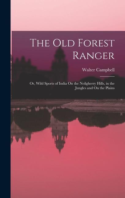 Vorderes Coverbild The Old Forest Ranger