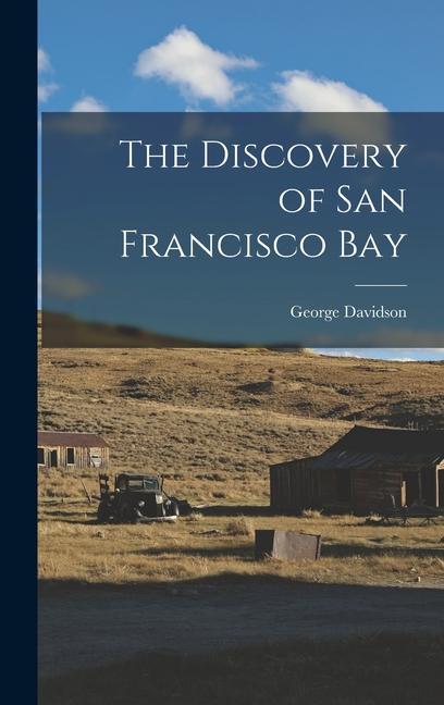 Vorderes Coverbild The Discovery of San Francisco Bay