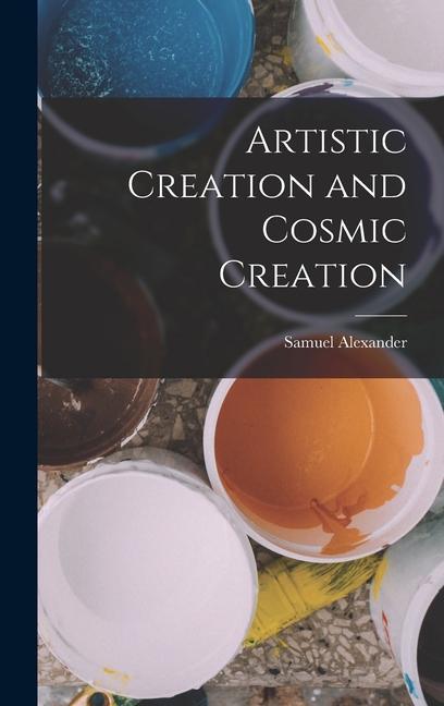 Vorderes Coverbild Artistic Creation and Cosmic Creation