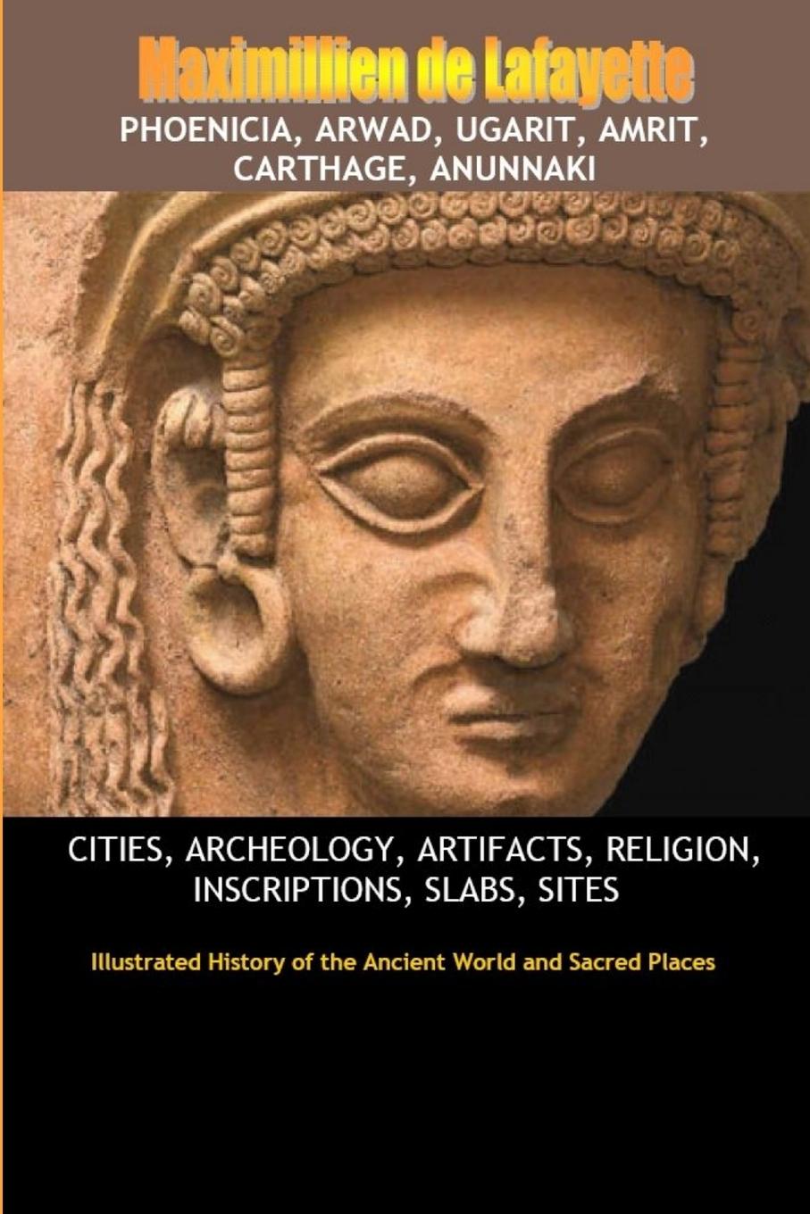 Vorderes Coverbild Phoenicia, Arwad, Ugarit, Amrit, Carthage, Anunnaki
