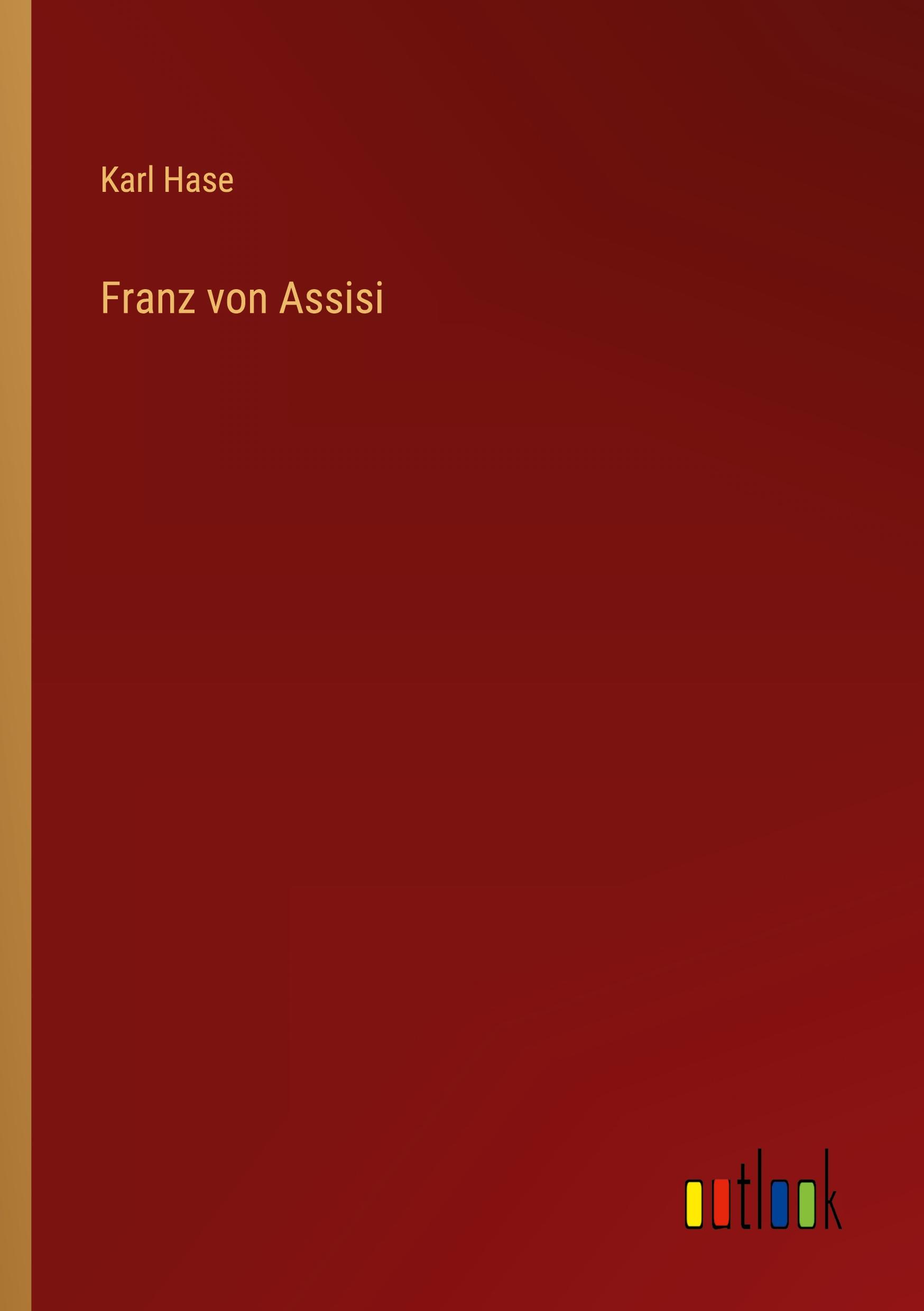 Vorderes Coverbild Franz von Assisi