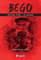 Vorderes Coverbild Bego - Dersim 1938 Et Ensuite Fransizca