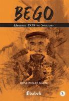 Vorderes Coverbild Bego - Dersim 1938 ve Sonrasi