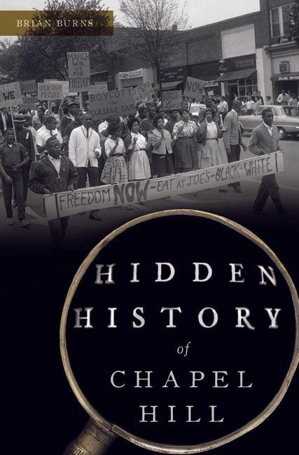 Vorderes Coverbild Hidden History of Chapel Hill