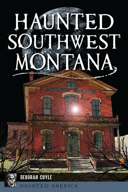 Vorderes Coverbild Haunted Southwest Montana