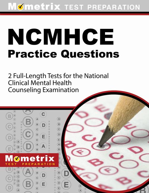 Vorderes Coverbild NCMHCE Practice Questions 2022 and 2023 - 2 Full-Length Tests for the National Clinical Mental Health Counseling Examination