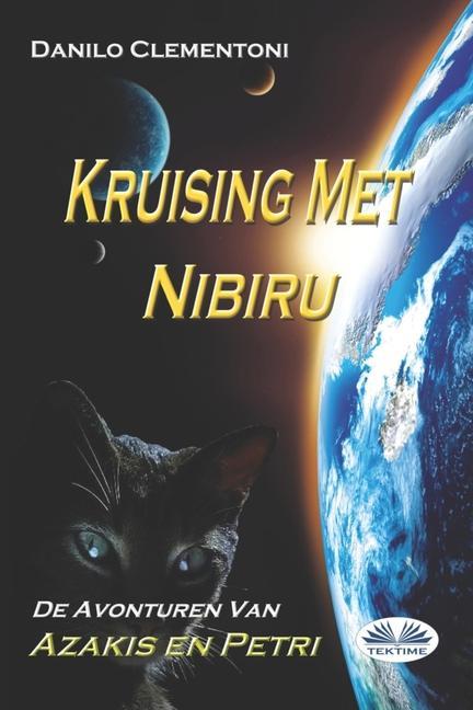 Vorderes Coverbild Kruising Met Nibiru: De Avonturen Van Azakis en Petri