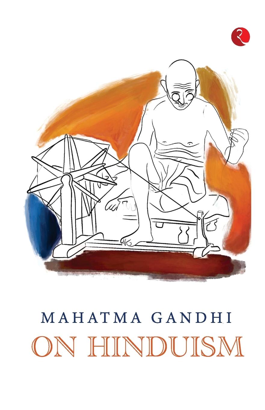 Vorderes Coverbild MAHATMA GANDHI ON HINDUISM
