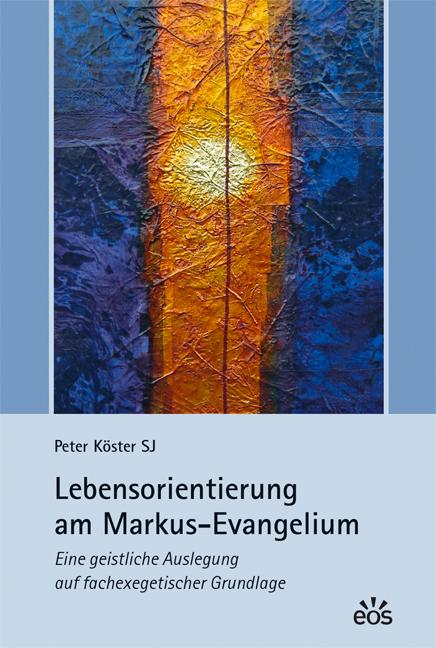 Vorderes Coverbild Lebensorientierung am Markus-Evangelium
