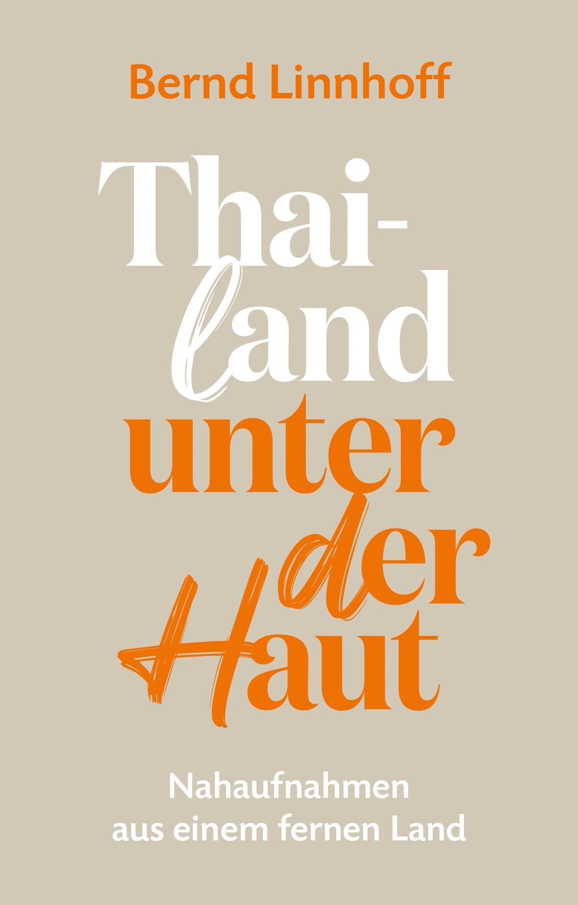 Vorderes Coverbild Thailand unter der Haut