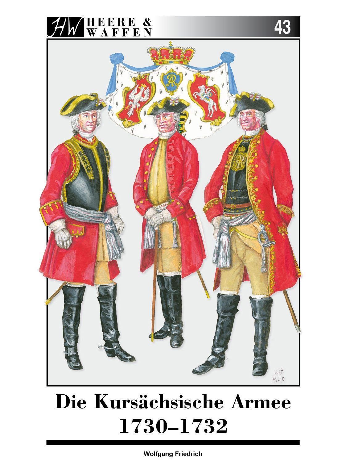 Vorderes Coverbild Die Kursächsische Armee 1730-1732