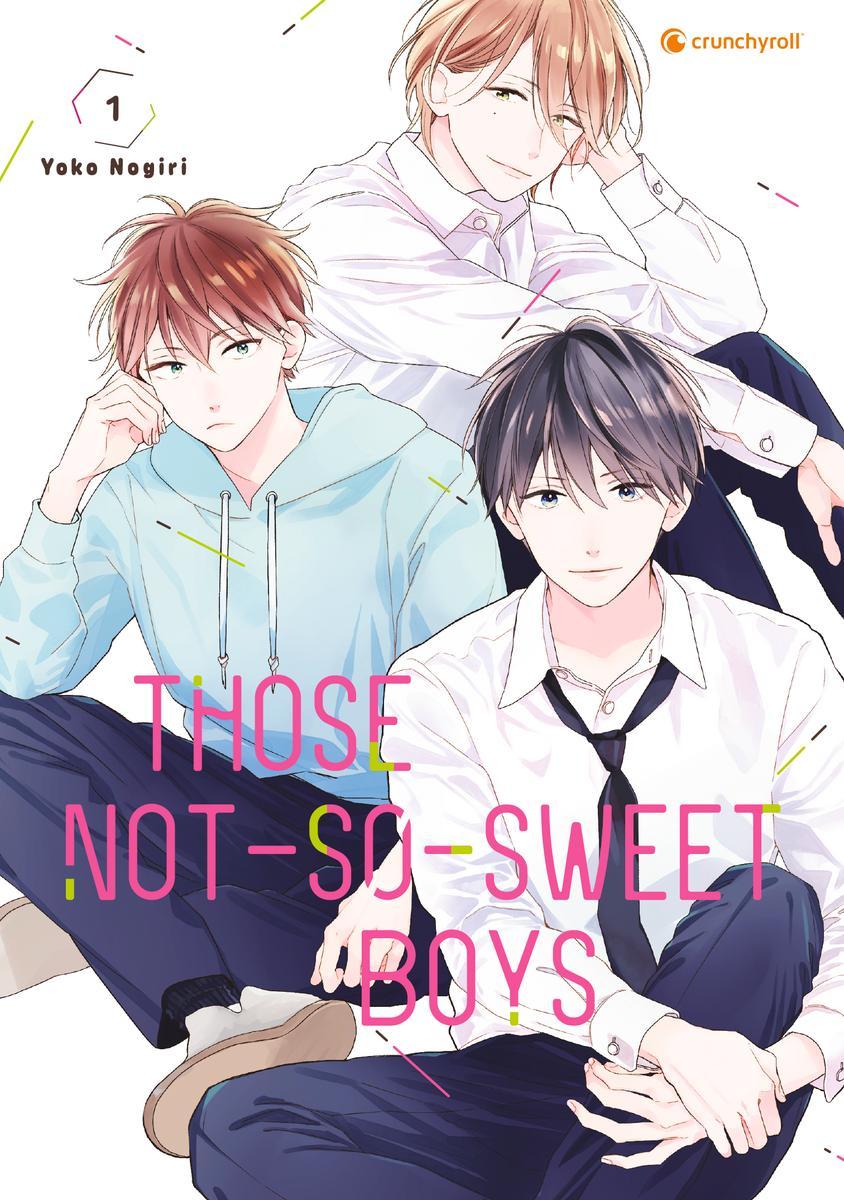 Vorderes Coverbild Those Not-So-Sweet Boys - Band 1