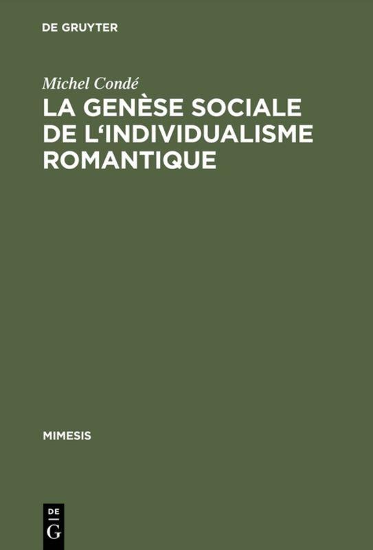 Vorderes Coverbild La genèse sociale de l'individualisme romantique