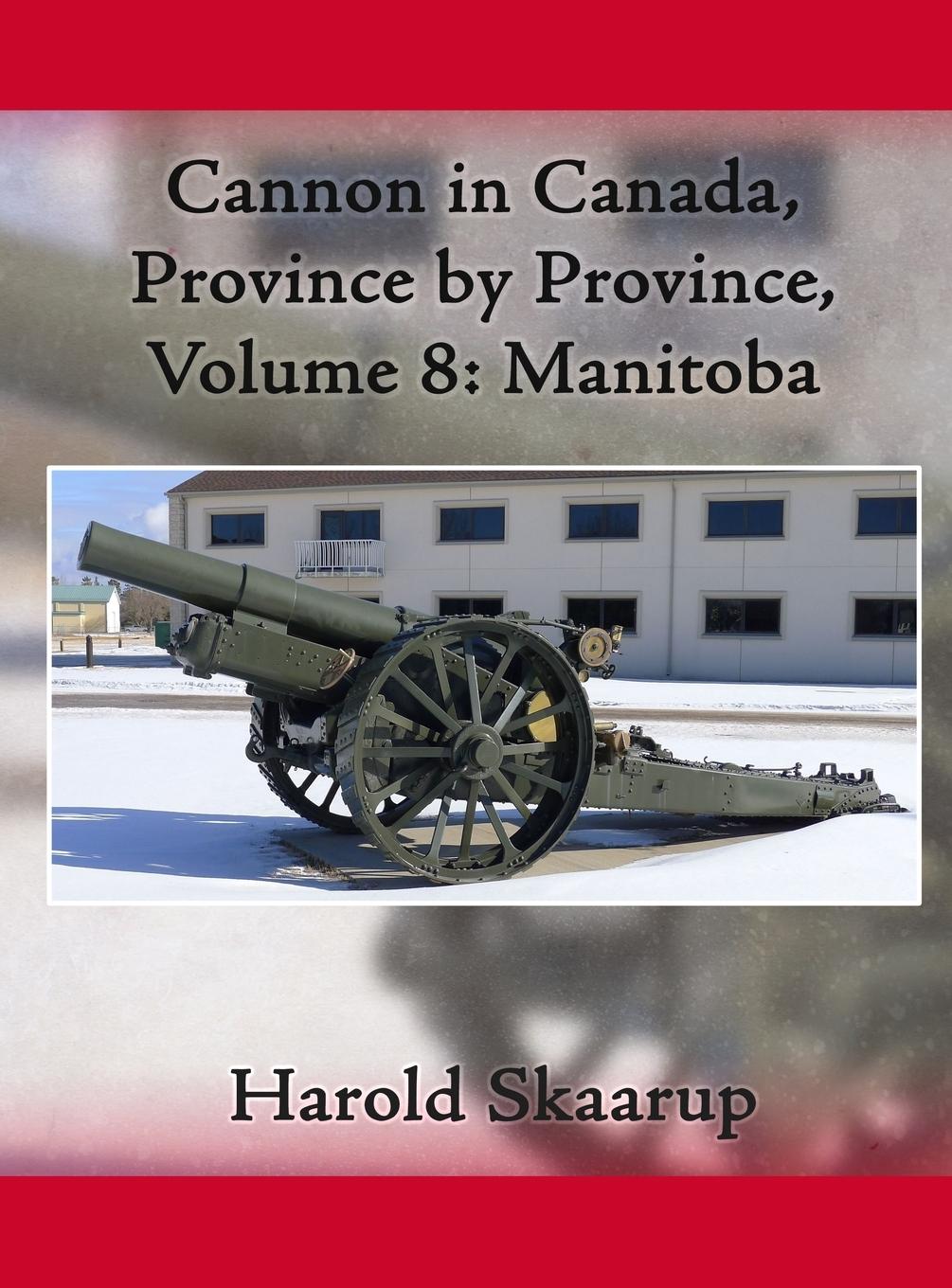 Vorderes Coverbild Cannon in Canada, Province by Province, Volume 8