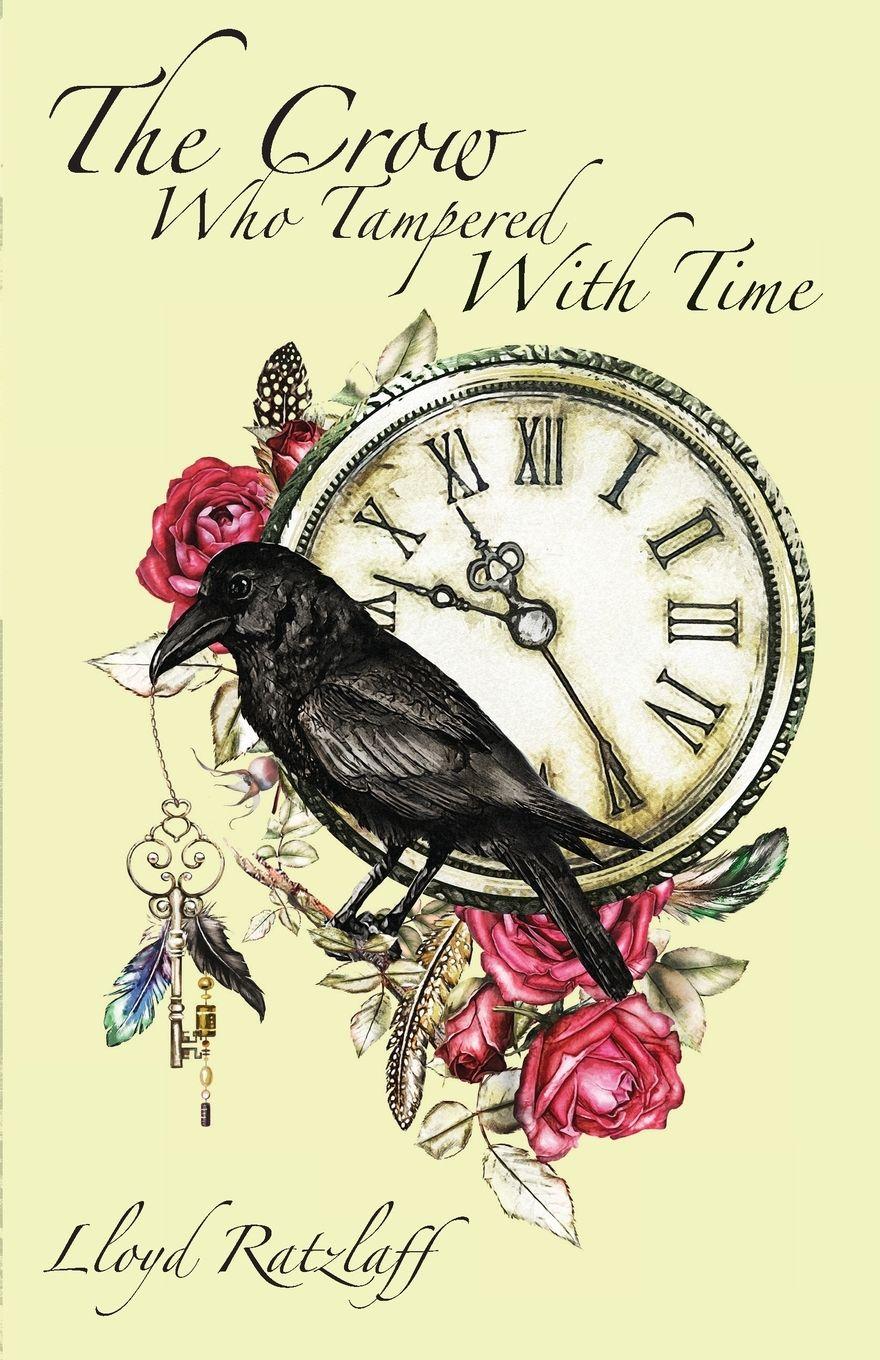 Vorderes Coverbild The Crow Who Tampered With Time