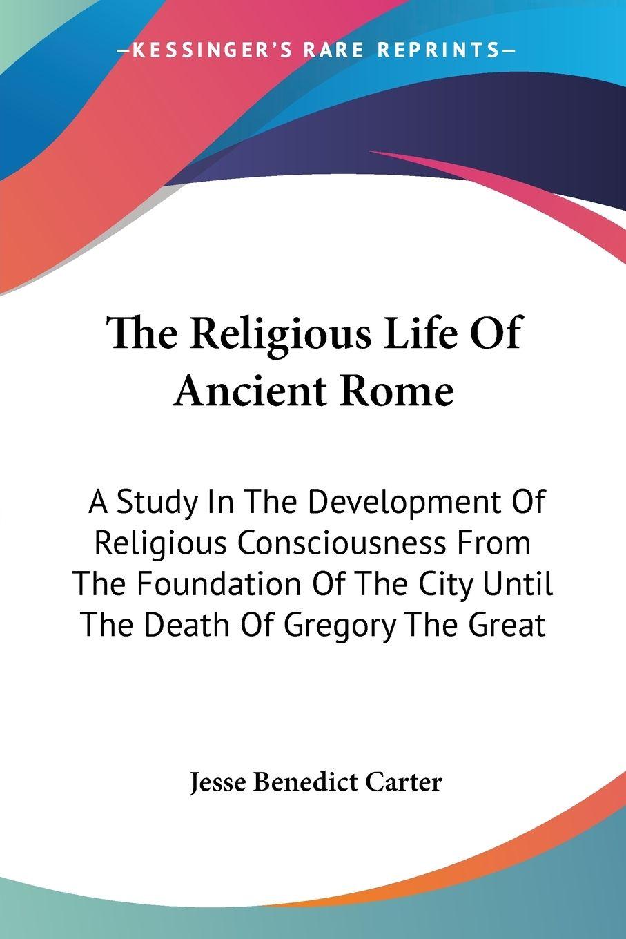 Vorderes Coverbild The Religious Life Of Ancient Rome