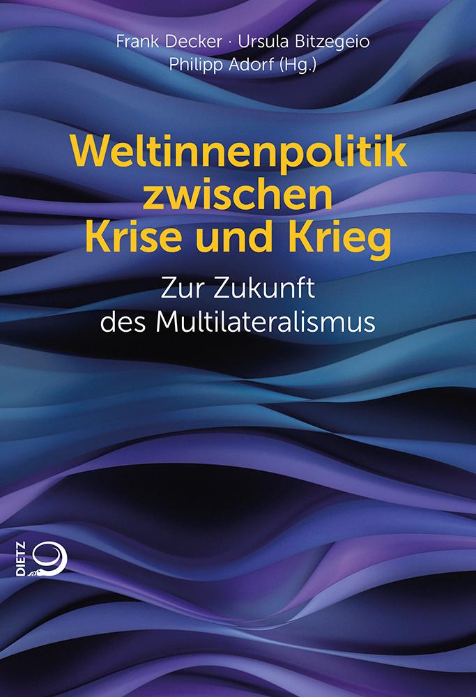 Vorderes Coverbild Weltinnenpolitik zwischen Krise und Krieg