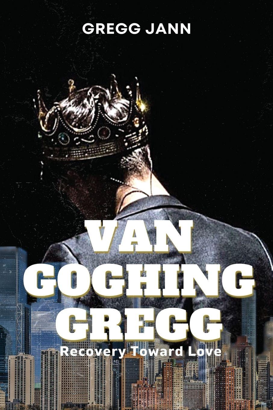 Vorderes Coverbild Van Goghing Gregg