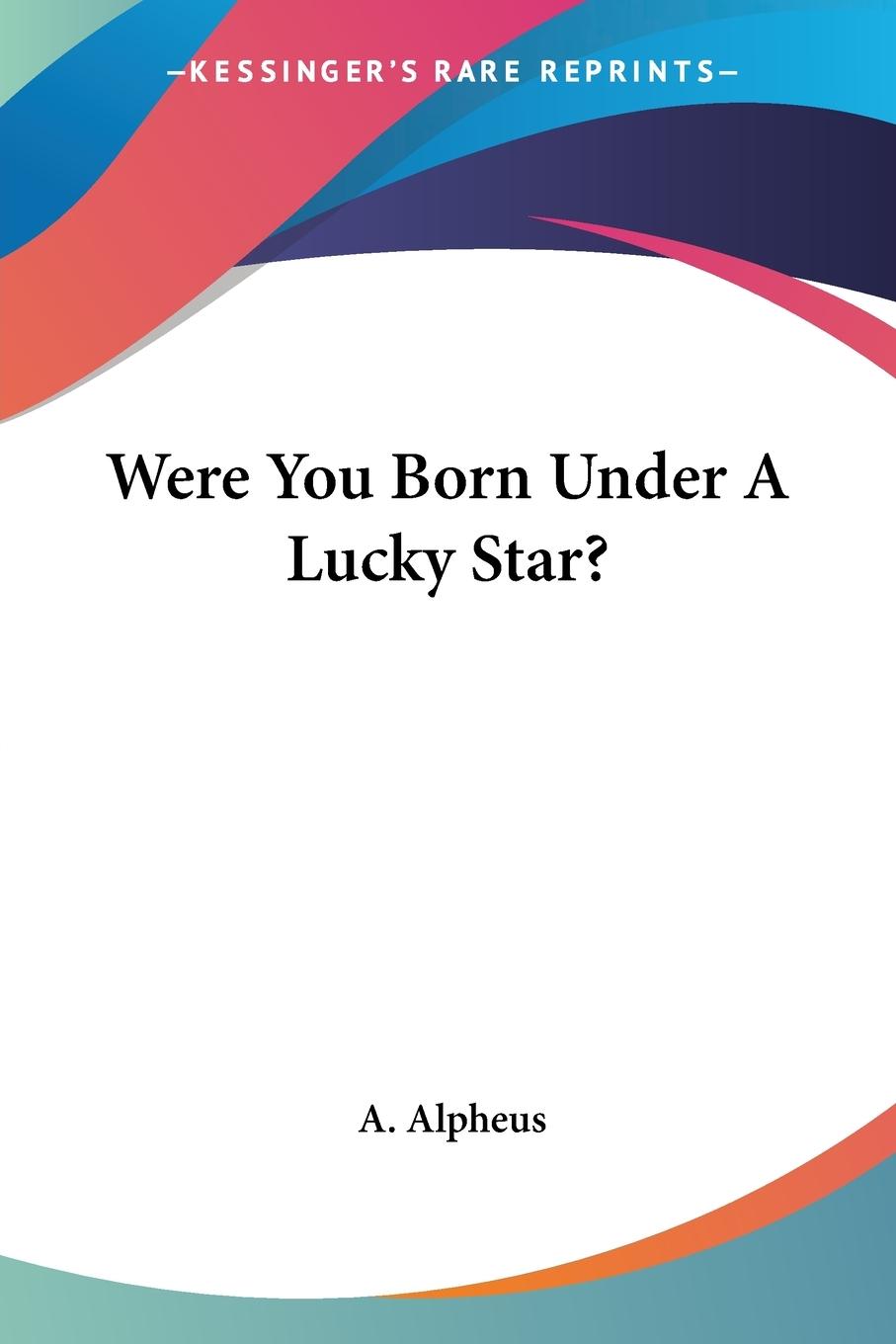 Vorderes Coverbild Were You Born Under A Lucky Star?