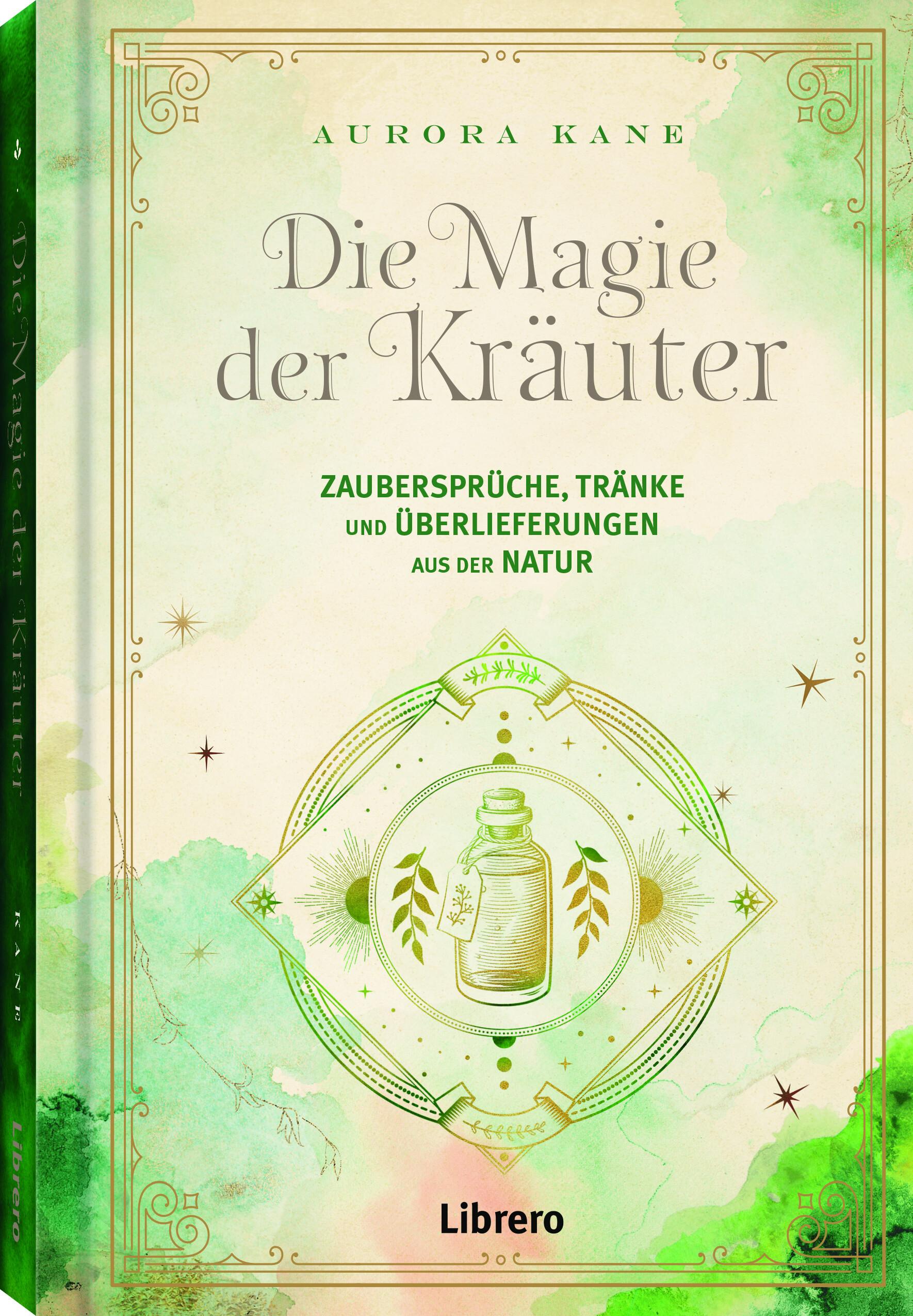 Vorderes Coverbild Die Magie der Kräuter