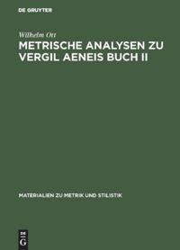 Vorderes Coverbild Metrische Analysen zu Vergil Aeneis Buch II
