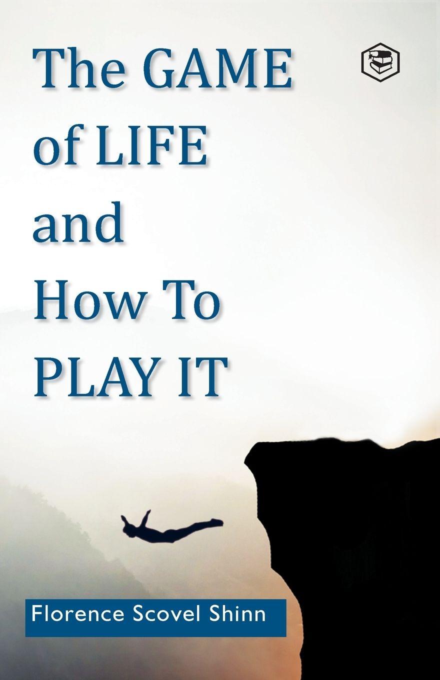 Vorderes Coverbild The Game of Life and How to Play It
