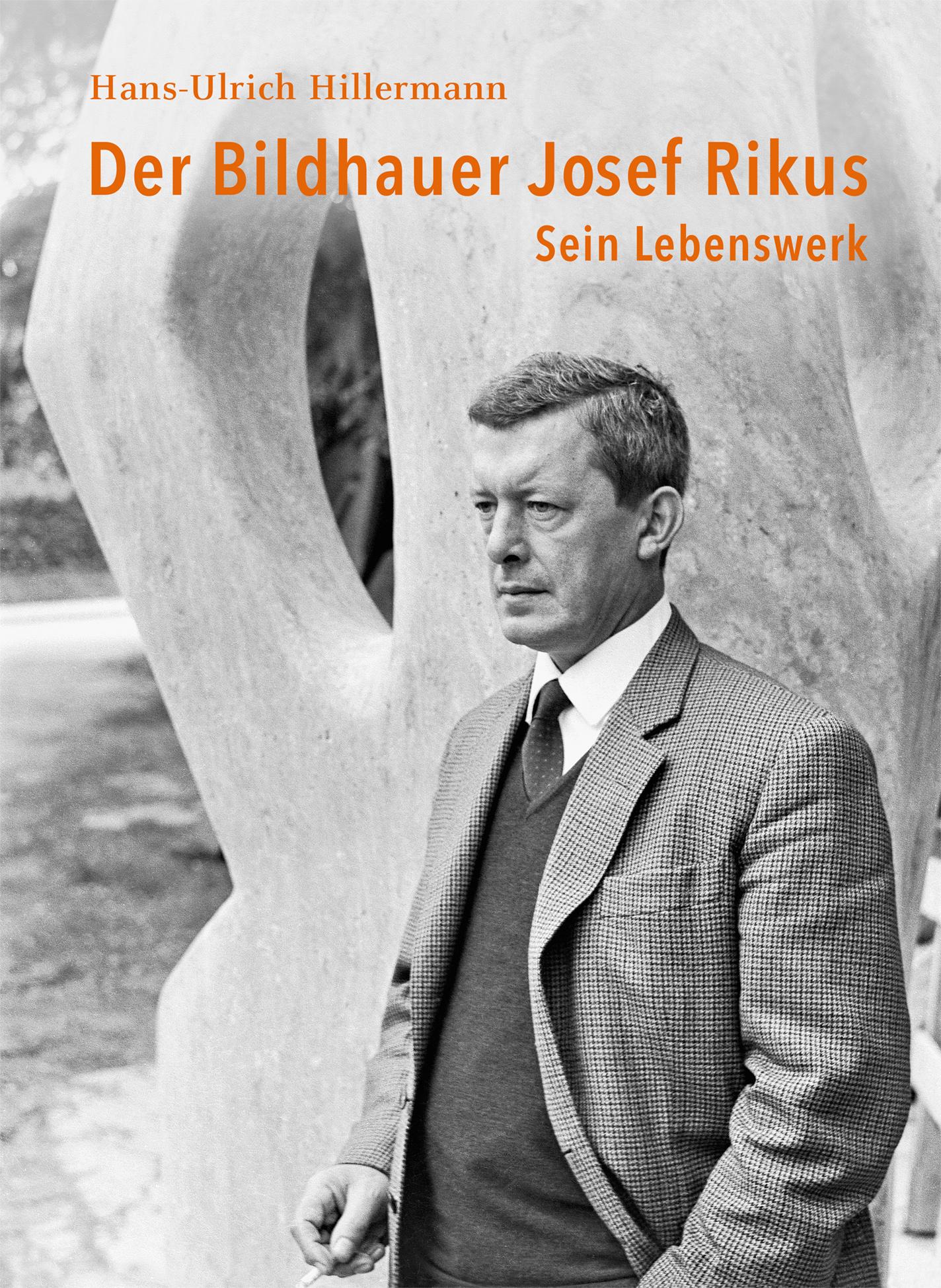 Vorderes Coverbild Der Bildhauer Josef Rikus