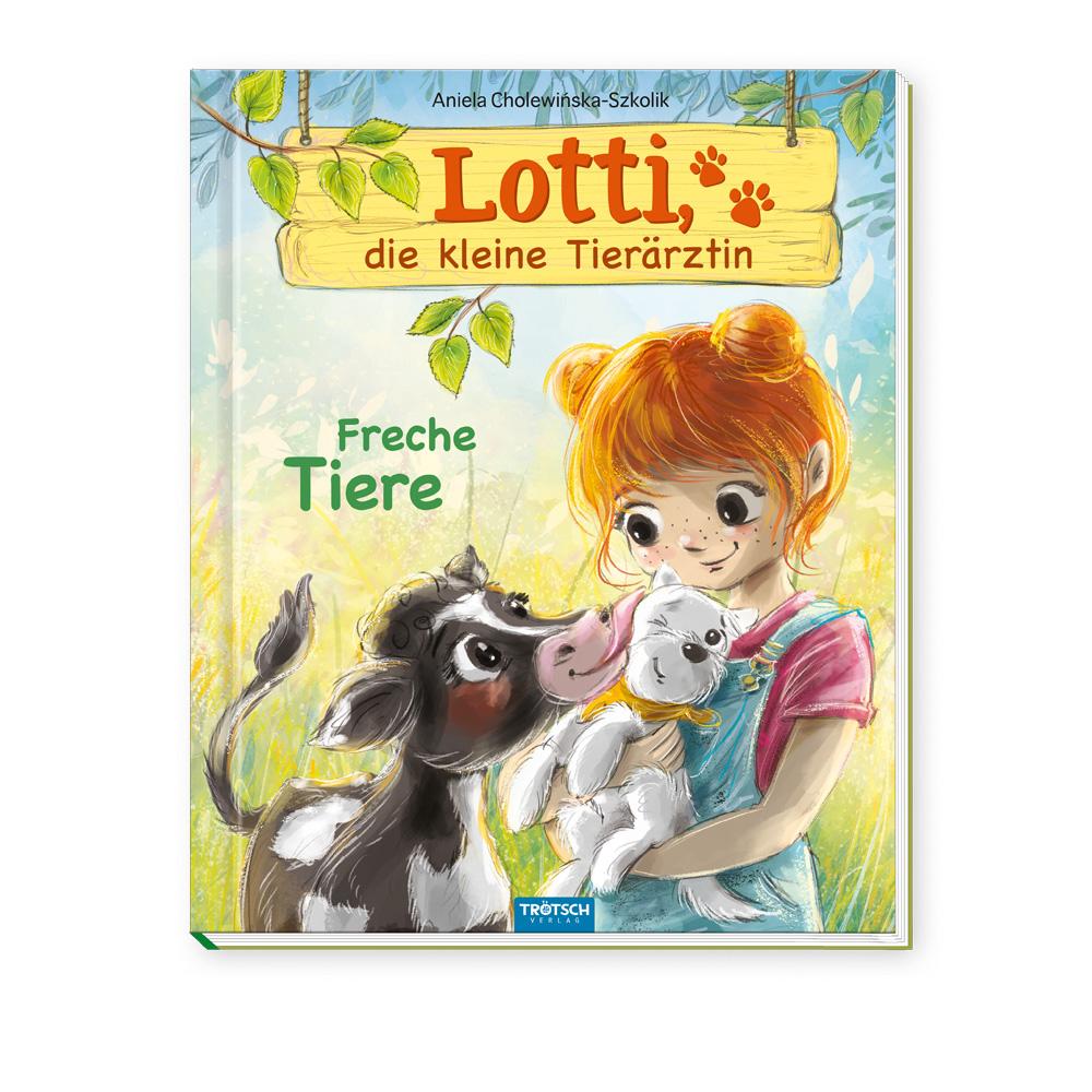 Vorderes Coverbild Trötsch Lotti, die kleine Tierärztin Freche Tiere