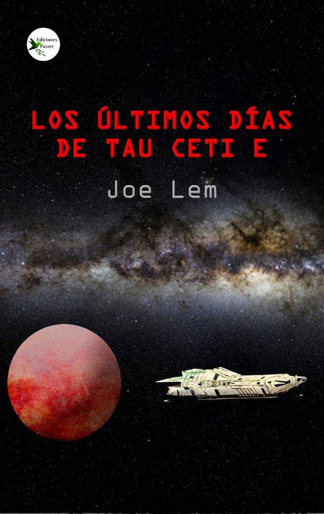 Vorderes Coverbild Los últimos días de Tau Ceti-e