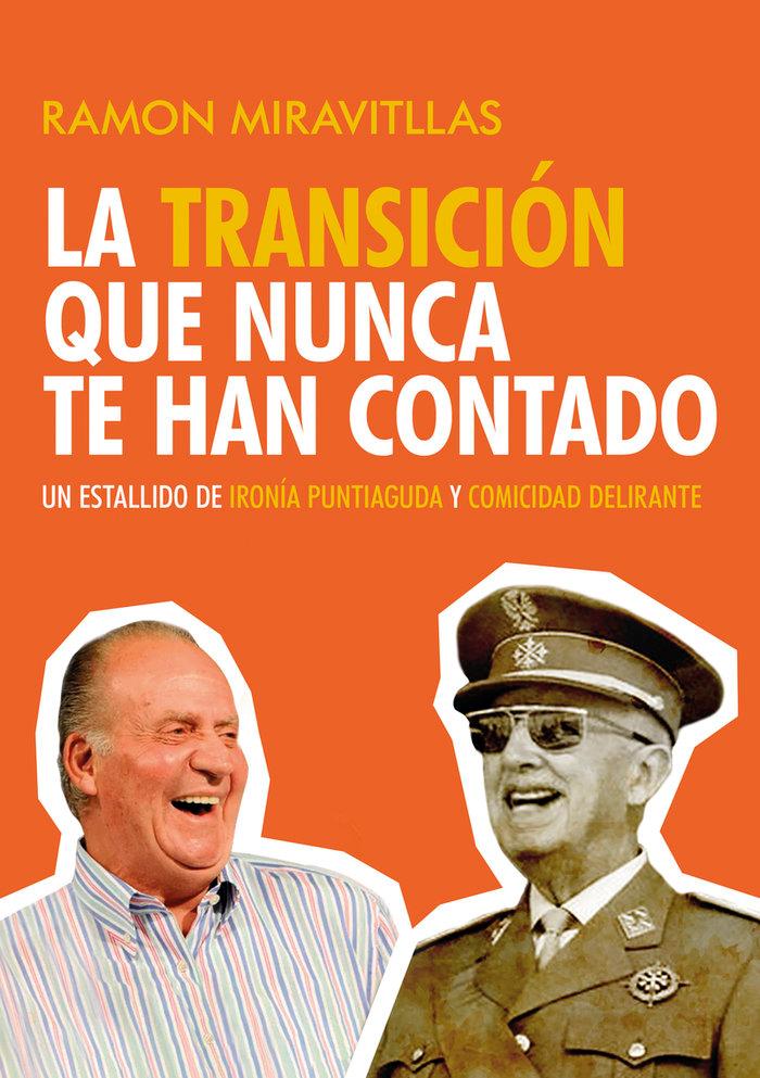 Vorderes Coverbild La transición que nunca te han contado