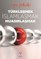 Vorderes Coverbild Türklesmek, Islamlasmak, Muasirlasmak