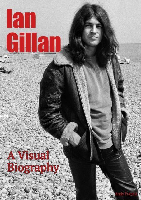 Vorderes Coverbild Ian Gillan A Visual Biography