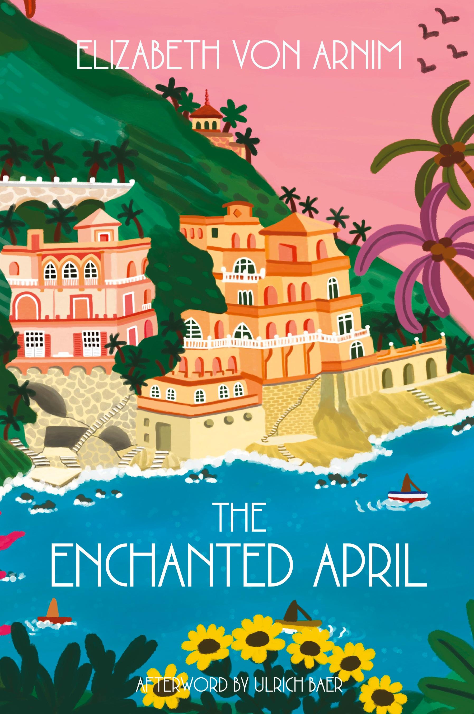 Vorderes Coverbild The Enchanted April (Warbler Classics Annotated Edition)